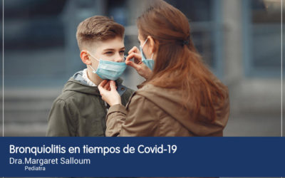 BRONQUIOLITIS EN TIEMPOS DE COVID-19