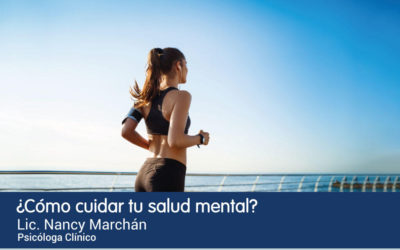 ¿Cómo puedes cuidar tu Salud Mental?